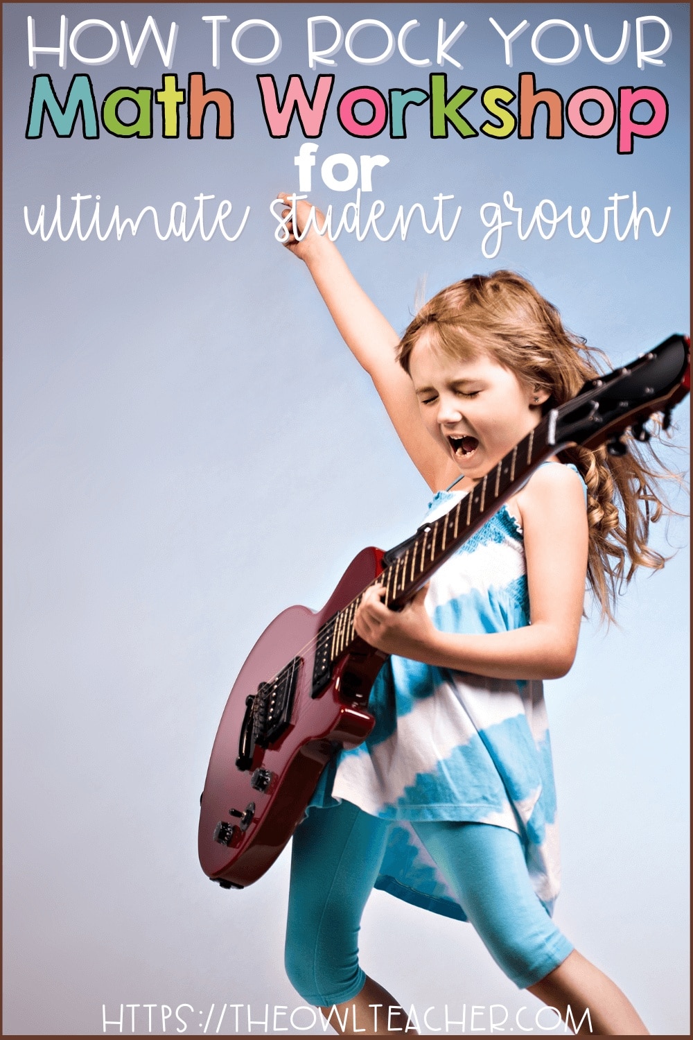 The way to Rock Your Math Workshop for Final Pupil Progress