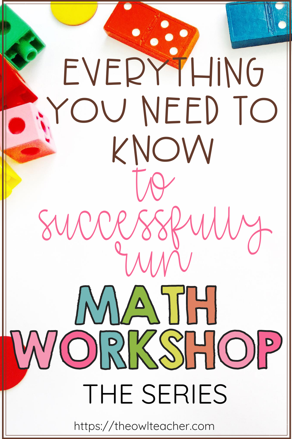 Every little thing You Must Know to Efficiently Run Math Workshop