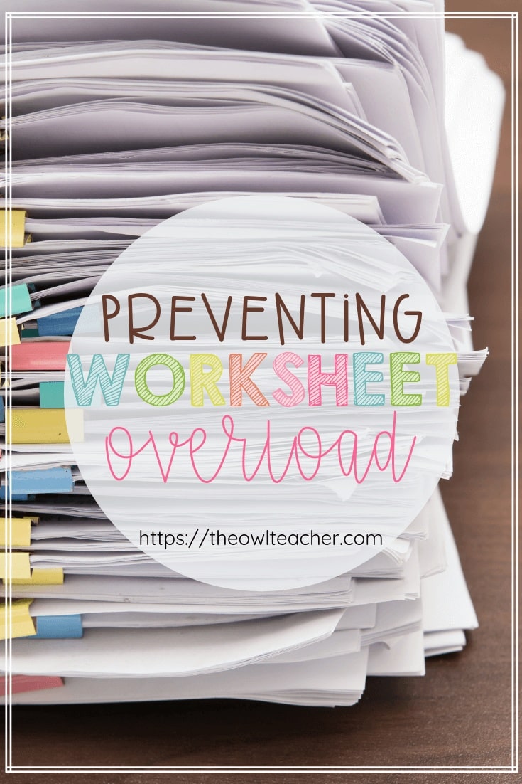 Stopping the Overload of Worksheets