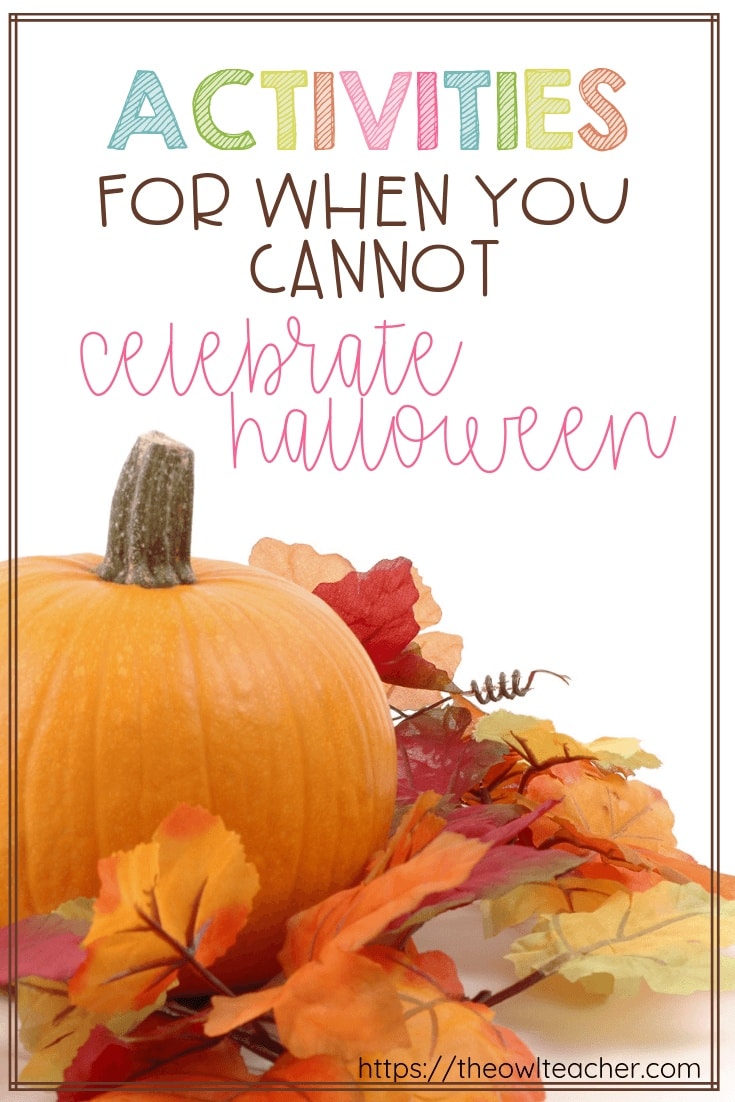 Actions for When You Can’t Have a good time Halloween