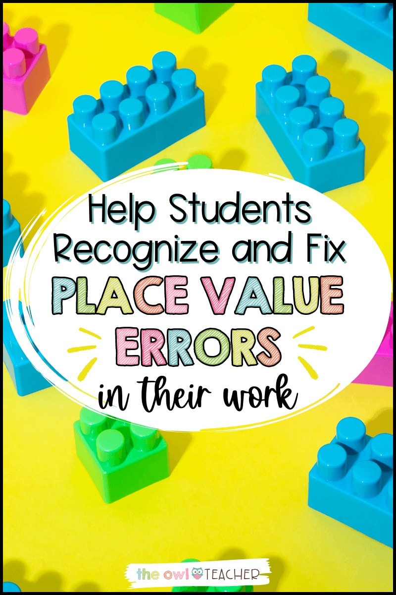 Assist College students Acknowledge and Repair Place Worth Errors in Their Work