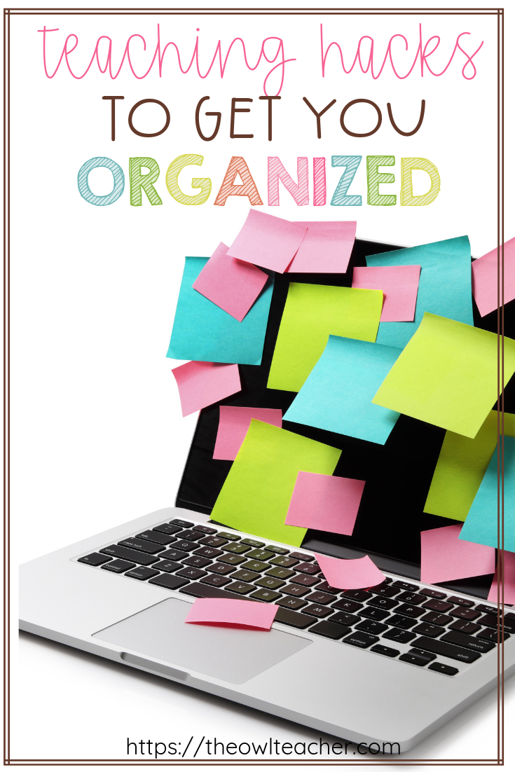 Educating Hacks to Get You Organized