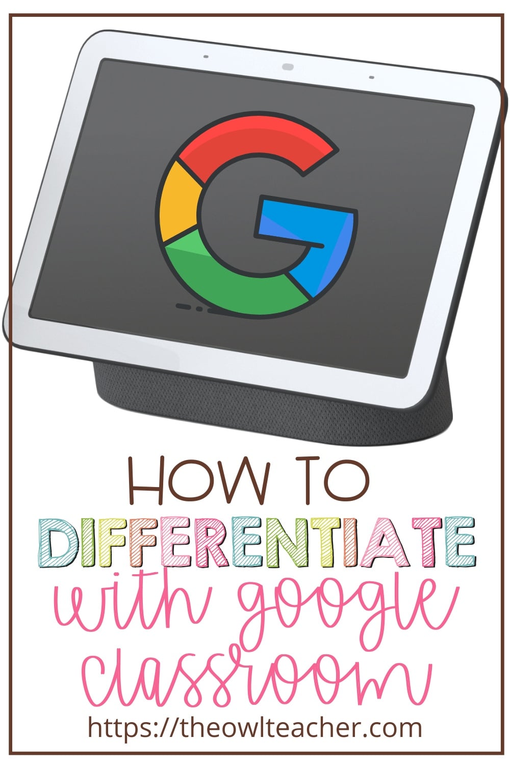 Tips on how to Differentiate With Google Classroom