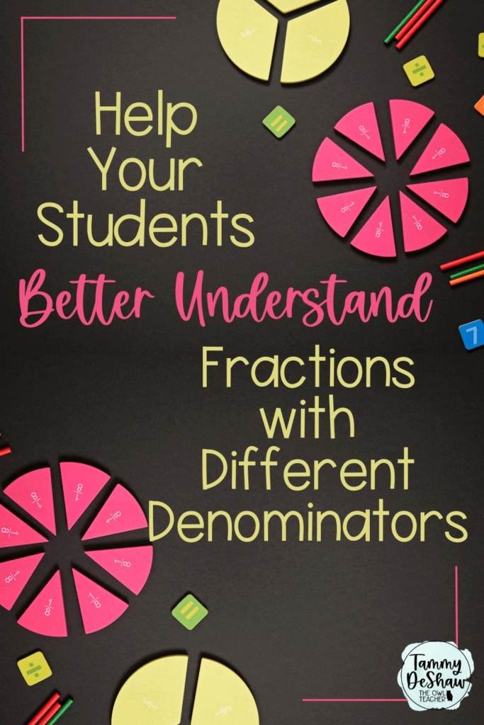 Assist Your College students Higher Perceive Fractions with Completely different Denominators